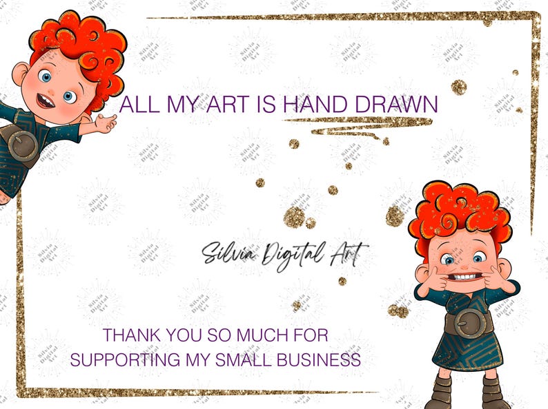 May include: A digital art print featuring a cartoon character with red curly hair. The text reads "ALL MY ART IS HAND DRAWN" and "THANK YOU SO MUCH FOR SUPPORTING MY SMALL BUSINESS". The artist's name, "Silvia Digital Art", is also displayed.