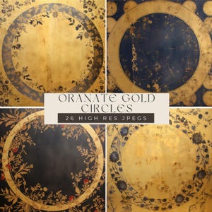 Pode incluir: Quatro imagens quadradas com círculos dourados ornamentados. Cada círculo é emoldurado com desenhos florais e botânicos. As cores de fundo variam entre dourado e azul escuro. O texto "Ornate Gold Circles" e "26 High Res JPEGs" é exibido.