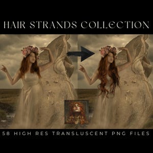 May include: An image advertising a Hair Strands Collection. It shows a woman with long red hair, wearing a floral crown and a flowing gown. The text reads "Hair Strands Collection" and "58 High Res Translucent PNG Files".