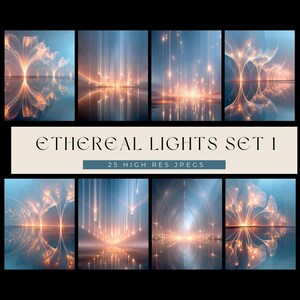 Könnte beinhalten: Eine Sammlung digitaler Kunstdrucke mit ätherischen Lichtdesigns in Blau-, Orange- und Goldtönen. Der Text "ETHEREAL LIGHTS SET 1" und "25 HIGH RES JPEGS" ist auf einem cremefarbenen Banner zu sehen.