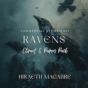 Könnte beinhalten: Digitales Kunstwerk mit Raben in einer nebligen, dunklen Umgebung. Der Text "RAVENS Clipart & Papers Pack" und "HIRAETH MACABRE" ist enthalten. Das Kunstwerk hat ein gotisches Thema mit Fokus auf die Vögel.