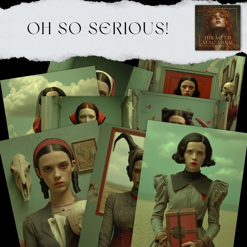 May include: A collection of artistic images featuring a woman with dark hair and pale skin, in different poses and settings. The images have a vintage style, with a green and beige colour scheme. The text "OH SO SERIOUS!" is at the top.