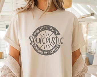 Sarcastic Sunshine T-Shirt – Funny Humor Tee, Sassy Gift