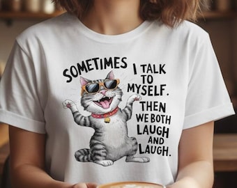 Funny Cat Graphic Tee - Sarcastic Humor Unisex T-Shirt with Sunglasses Design