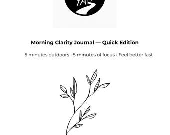 Morning Clarity Journal Quick Edition | Printable Daily and Weekly Planner | Stress Relief, Self Care, Productivity | US Letter and A4 PDF