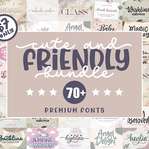 May include: A promotional image for a font bundle. The central text reads "cute and FRIENDLY bundle" with "70+ PREMIUM FONTS" below. Various font examples surround the central text, with a price tag of $7.