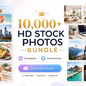 Könnte beinhalten: Ein digitales Paket mit über 10.000 HD-Stockfotos in 50 Kategorien für die kommerzielle Nutzung. Die Grafik enthält den Text 10,000+ HD STOCK PHOTOS BUNDLE, Instant Digital Download, High Quality, Royalty Free und Ready to Use.