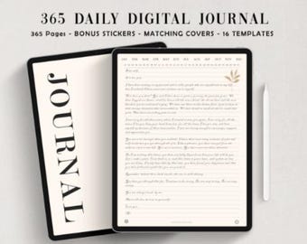 May include: A digital journal on a tablet with the text "365 Daily Digital Journal". The journal is open to a lined page with text. A stylus rests beside the tablet. The journal cover reads "Journal".