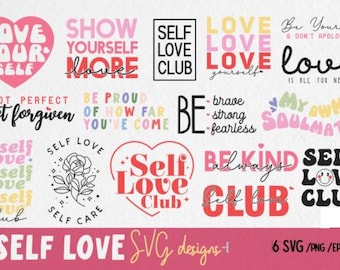 Self Love SVG Bundle: Inspirational Quotes for Cricut & Silhouette (Digital Download)