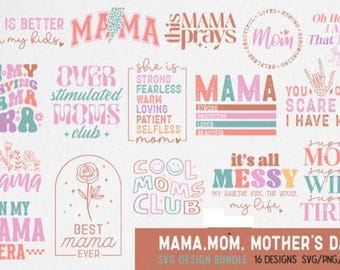 Mama Mom Mother's Day SVG Bundle: 16 Craft Designs (Digital Download)