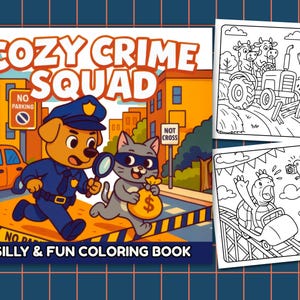 Könnte beinhalten: Malbuch "Cozy Crime Squad" mit einem Polizeihund und einer Katzendiebin auf dem Cover. Der Text "Silly & Fun Coloring Book" ist ebenfalls zu sehen. Zwei weitere Seiten zeigen einen Traktor mit Kühen und eine Schildkröte auf einer Achterbahn.