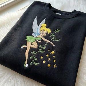 Broderad Tingeling-tröja, Disney Fairy-citat-tröja, Faith Trust Pigge Dust, Magic Kingdom-outfit, Disney Princess Fairy-present bild 4