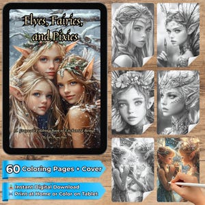 Op de afbeelding: Een digitaal kleurboek getiteld "Elves, Fairies, and Pixies" weergegeven op een tablet. De omslag toont drie jonge vrouwen met elfenoren. Extra grijswaardenafbeeldingen van feeën worden getoond. Tekst op de tablet luidt "60 Coloring Pages + Cover".
