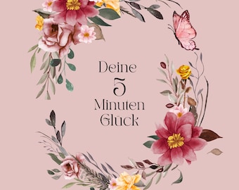 Jouw 5 minuten geluk - Dankbaarheidsdagboek: Zelfliefde, mindfulness, geluksmomenten voor je persoonlijke ontwikkeling en zelfreflectie