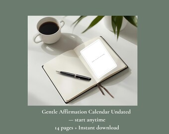 Gentle Affirmation Calendar Undated | Monthly Self-Care, Burnout Recovery Wall Art (Digital Download)
