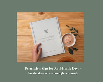 Permission Slips for Anti-Hustle Days | Gentle Reminder Cards (Digital Download)