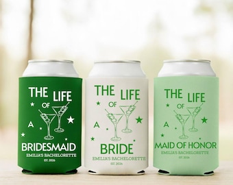 The Life of a Bride Bridesmaid Bachelorette Can Coolers, Funny Personalized Can Sleeves, Custom Bachelorette Party Favors
