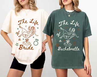 Das Leben einer Braut Bachelorette Shirts, das Leben einer Bachelorette Thema, in ihrer Braut-Ära, fand sie ihren Geliebten, Showgirl Bachelorette Tshirts