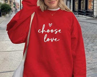 Sudadera "Elige el amor", sudadera con corazón, sudadera para pareja, sudadera para San Valentín, sudadera con capucha "Corazón amoroso", regalo para ella