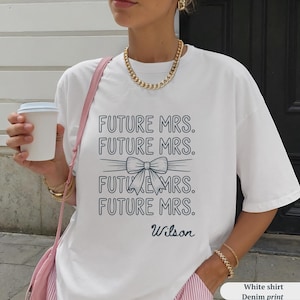 Future Mrs. Comfort Colors Shirt: Bachelorette Party Bridal Gift
