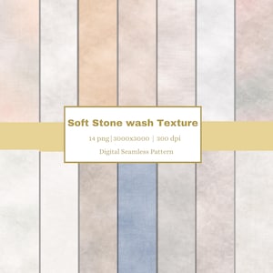 May include: A digital seamless pattern featuring vertical panels with soft stone wash textures in various neutral colors, including beige, gray, and blue. The image includes text that reads "Soft Stone wash Texture" and "Digital Seamless Pattern".