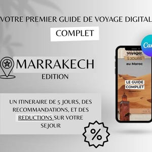 Puede incluir: Guía de viaje digital para Marrakech, Marruecos. La imagen incluye el texto "Voyager 5 JOURS au Maroc" en la pantalla de un smartphone, una bandera marroquí y la palabra "COMPLET".