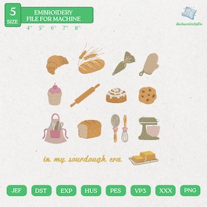 Op de afbeelding: Een borduurbestand voor machine met diverse bakgerelateerde ontwerpen, waaronder een croissant, brood, cupcake, deegroller en mixer. De tekst "in my sourdough era" is ook opgenomen. De bestandsgroottes variëren van 10.16 cm tot 20.32 cm.