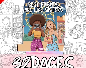 May include: A vibrant illustration with the text "Best Friends Are Like Sisters" and "32 Pages." The image depicts two women at a funfair, one taking a photo and the other holding popcorn. Other panels show line art of women.