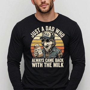Wolf Dad PNG | Funny “Just A Dad Who Always Came Back With The Milk” | Retro Father’s Day Design | Cool Dad Shirt PNG, Father's day png
