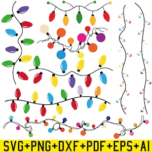May include: A collection of digital illustrations featuring various strings of colorful holiday lights in red, blue, green, yellow, orange, purple, and pink. The graphic includes wavy and straight wire designs with text at the bottom reading SVG+PNG+DXF+PDF+EPS+AI.