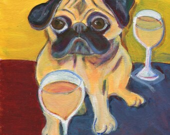 Pug Art Card: Whimsical Dog with White Wine (5x5)