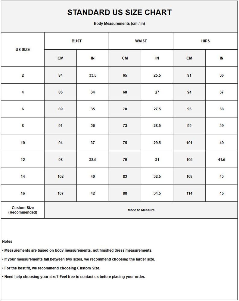 May include: A black and white standard US size chart table displaying body measurements in centimeters and inches for sizes 2 through 16. The chart includes columns for bust, waist, and hip measurements, with a row for custom size options and notes.