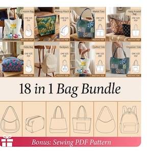 May include: A promotional image displaying a variety of bag designs, such as totes, backpacks, and pouches. The bags exhibit different patterns and styles. The text on the image reads "18 in 1 Bag Bundle" and "Bonus: Sewing PDF Pattern."