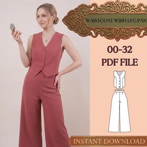 May include: A woman wearing a dusty rose vest and wide-leg pants. The image includes a decorative sign that reads "WAISTCOAT WITH LEG PANT" and the text "00-32 PDF FILE" and "INSTANT DOWNLOAD". A line drawing of the vest and pants is also shown.