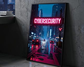 Cyberpunk Cybersecurity Neon Poster: Futuristic Office Wall Art (Digital Download PDF)