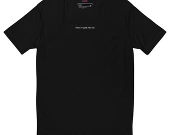 Time to Spill the Tea Shirt – Funny Graphic Tee, Gossip T-shirt, Trendy Short Sleeve Top