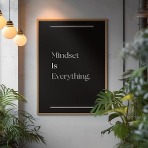 La mentalità è tutto. Stampa motivazionale, decorazione murale focalizzata sulla crescita, arredamento per ufficio e poster del successo.