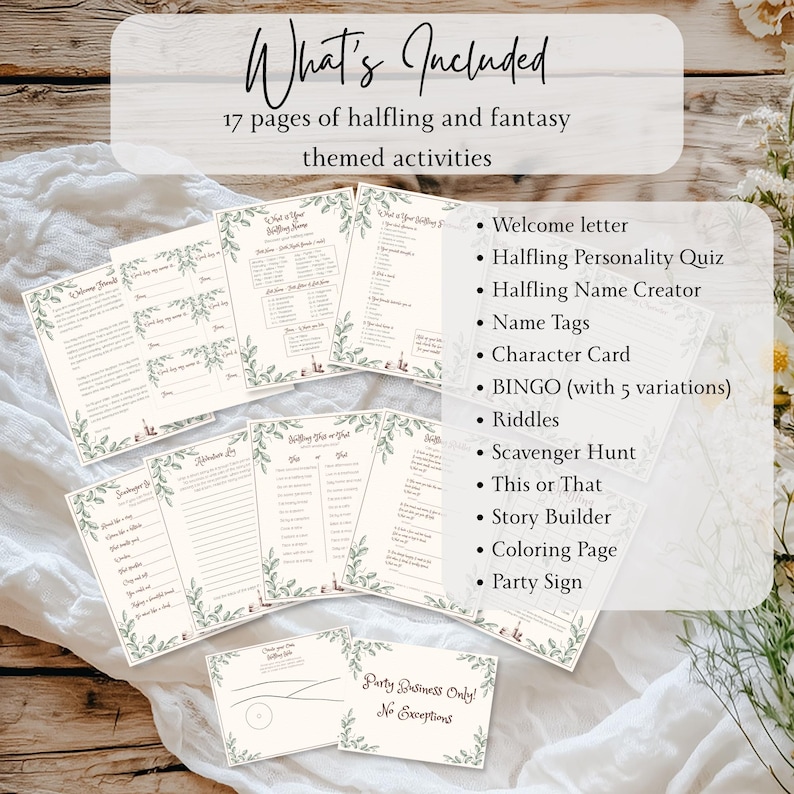 May include: A collection of printable halfling and fantasy-themed party activities. The image shows various pages with text and decorative floral elements. Includes a welcome letter, quizzes, name tags, riddles, scavenger hunt, and more. The text reads "What's Included".