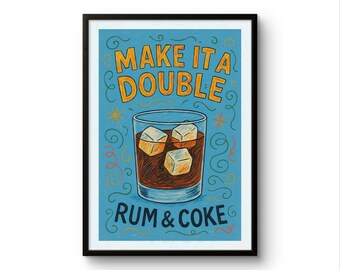 Lámina artística de Ron y Coca-Cola: Decoración de bar de cócteles «Hazlo doble»