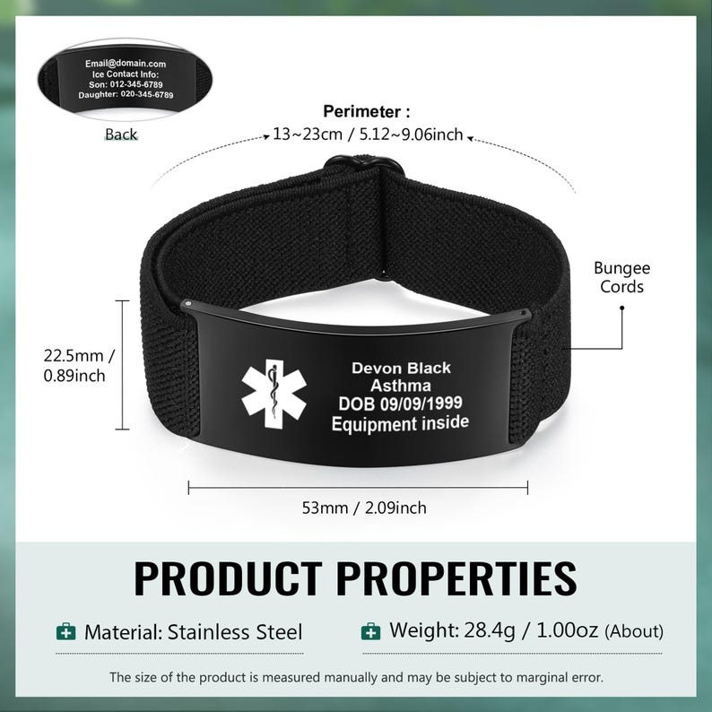 May include: Black medical alert bracelet with a stainless steel plate. The plate has a white medical symbol and the text "Devon Black Asthma DOB 09/09/1999 Equipment inside". The bracelet perimeter is 5.12-9.06 inches. The product is 2.09 inches long and weighs 1.00oz.