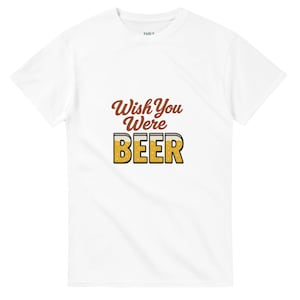 Wish You Were Beer T-Shirt – Funny Beer Lover Tee, Retro Drinking Shirt, Pub Night Top, Gift for Beer Drinkers. Heavyweight Unisex Crewneck