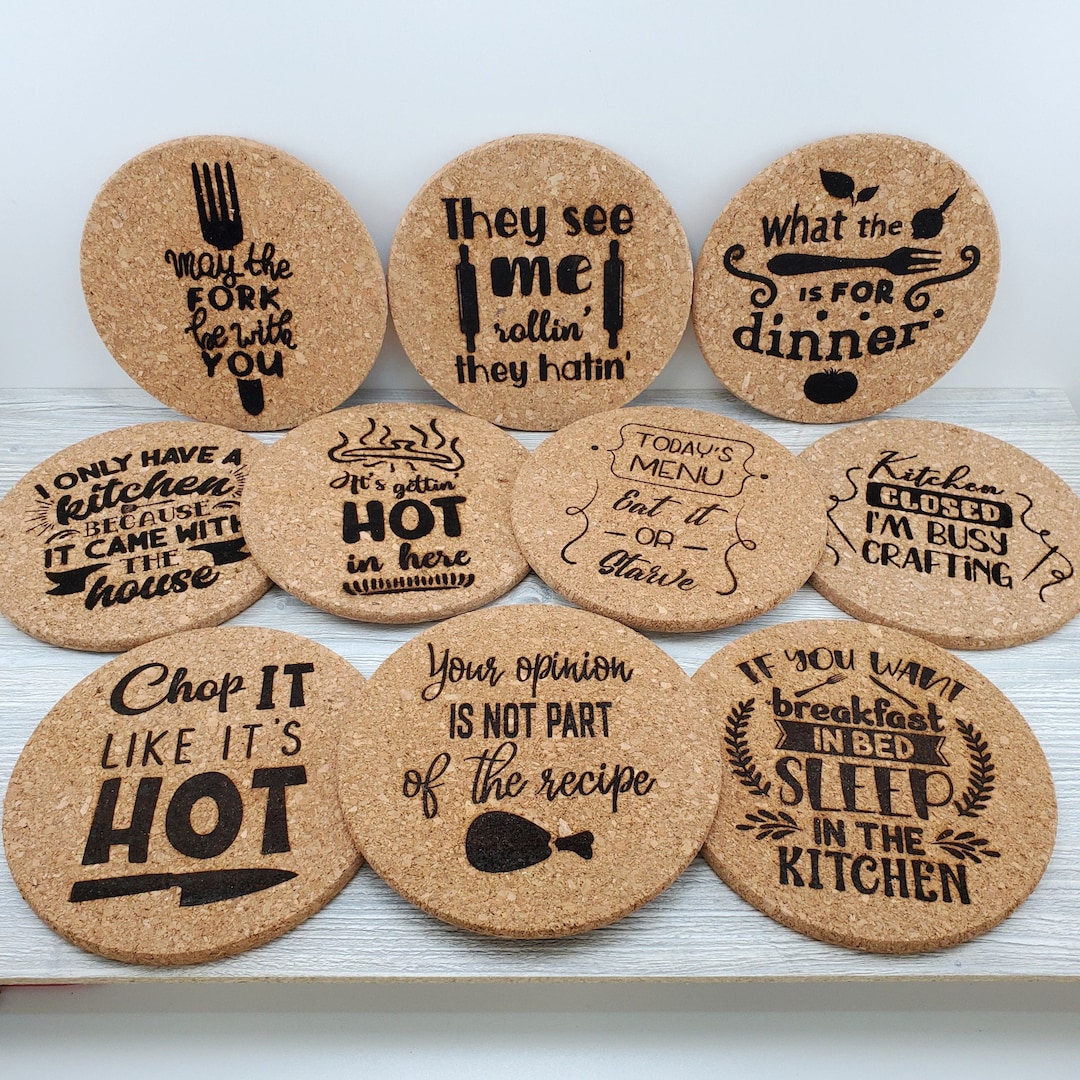 Funny Kitchen Sayings and Phrases Cork Trivet, Engraved Pot Holder