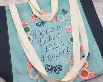 Done is Better than Perfect Tote S826