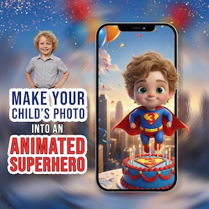 Puede incluir: Imagen de un superhéroe animado en un smartphone, transformando la foto de un niño en un personaje de dibujos animados. La imagen incluye una tarta de cumpleaños con velas y el texto "MAKE YOUR CHILD'S PHOTO INTO AN ANIMATED SUPERHERO."