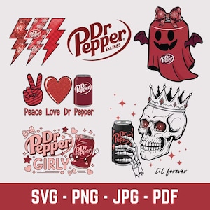 May include: A collection of Dr Pepper-themed graphics, including lightning bolts, a ghost with a bow, a skull wearing a crown, and cans of the soda. Text includes "Peace Love Dr Pepper", "Dr Pepper Girly", and "'til forever". Formats: SVG, PNG, JPG, PDF.