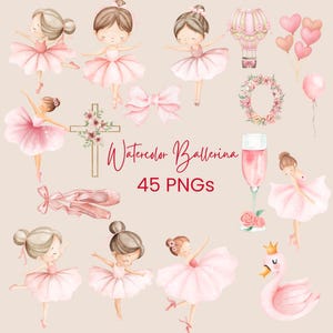 Peut inclure: Illustrations à l'aquarelle de ballerines en tutus roses, de chaussons de danse et d'un cygne. Autres éléments : montgolfière, ballons, croix, nœud et verre de champagne. Le texte indique "Watercolor Ballerina" et "45 PNGs".