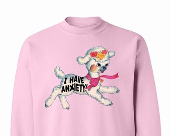 Funny Pink Unisex Sweatshirt - I Have Anxiety Lamb - Cute Oversized Crew Neck Sweats