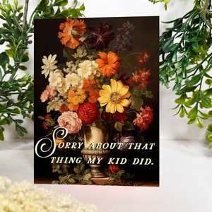 Funny Parenting Card: Vintage Floral &#39;Sorry About My Kid&#39; Note