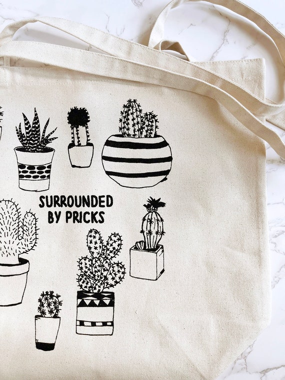 Funny Cactus Screen Print Reusable Shopping Bag Surrounded by Pricks Cotton Canvas Tote Bag Fun Gift Under 20 Etsy UK