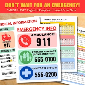 May include: Emergency information sheets with contact details, including ambulance (911), primary contact (555-0100), and doctor's office (555-0200). The sheets also include space for medical information, medication logs, and notes. The text reads "DON'T WAIT FOR AN EMERGENCY!"